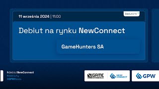 Debiut GameHunters SA na rynku NewConnect [upl. by Otcefrep]