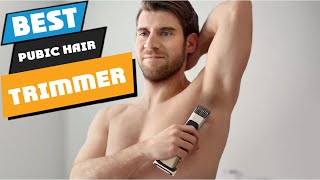 Top 10 Best Trimmer For Pubic Hair 2024 [upl. by Demeyer880]