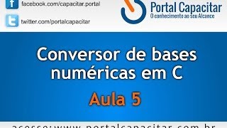 Conversor de bases numéricas em C  Aula 5 [upl. by Driscoll]