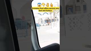 Emirate Post Office Service very Fast amp Furiousuaeshorts [upl. by Arvell]