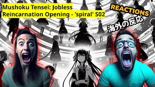 Mushoku Tensei Jobless Reincarnation Opening spiral S02  Reaction Mashup [upl. by Enilasor]