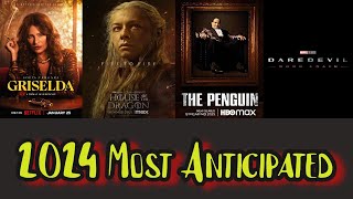 2024 Most Anticipated TV Shows [upl. by Ahsatniuq]