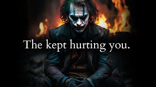 Despite knowing your Traumas they kept hurting you  Joker Speech [upl. by Hollingsworth]