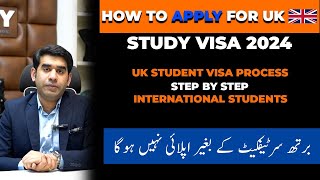 How to Apply for UK Study Vis 2024  Step by Step Process  Required Documents for UK Study Visa [upl. by Moria]