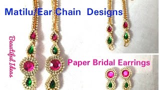 DIYHow to make Silk thread Ear ChainsMatilu  Paper Bridal Earrings at HomeTutorial [upl. by Aehsat]