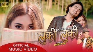 Luki Luki  Rajesh Rai • Bhim Pardeshi Rai • Kamal Singh • Latest Nepali Song 2024 [upl. by Tnelc]