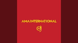 Amainternational Radio Edit [upl. by Xylia]