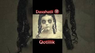 Daxshatli Qotillik 🔞 [upl. by Snahc]