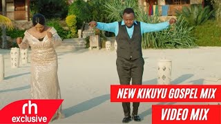 NEW KIKUYU GOSPEL VIDEO MIX 2022 DJ XP SHIRU WA GP SAMMY IRUNGU PHYLLIS MBUTHIA RH EXCLUSIVE [upl. by Delilah]