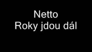 Netto  Roky jdou dál [upl. by Ajnotal663]