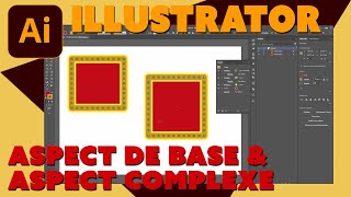 Illustrator  Astuces  Aspect de base et aspect complexe [upl. by Slifka]