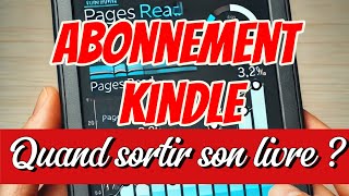 Abonnement kindle  Quand sortir son livre  Je te montre le bilan 2024 45 millions de pages lues [upl. by Ira]