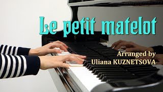 Le petit matelot  arr Uliana Kuznetsova piano cover [upl. by Elena]