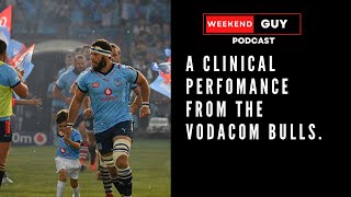 WEEKEND GUY PODCAST WITH SIHLE  EPISODE 28  VODACOM BULLS HUMBLE THE DHL STORMERS [upl. by Anilek]