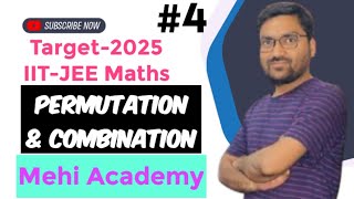 Permutation amp Combination  XI  IIT JEE  Mehi Academy Delhi Live Stream  L4 [upl. by Alitta]