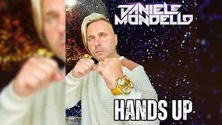 DANIELE MONDELLO HANDS UP [upl. by Ijneb]