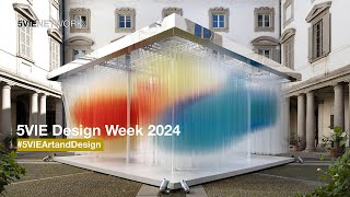 5VIE Design Week 2024 quotUnlimited Design Orchestraquot  Milan Fuorisalone 15  21 April 2024 [upl. by Grier886]