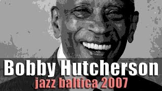 I Thought About You  Bobby Hutcherson Joey DeFrancesco quotOrganic Vibesquot  JazzBaltica 2007 [upl. by Tynan]