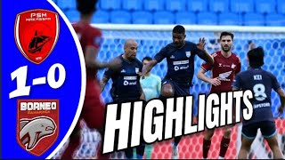 PSM MAKASSAR vs BORNEO FC  HIGHLIGHTS  HASIL LIGA 1 2024 HARI INI [upl. by Geminian716]