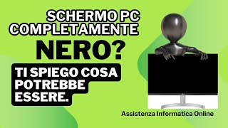 SCHERMO NERO PC Scopri come RISOLVERE [upl. by Jangro]