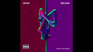 Lucas Coly  Break Ya Back New Music 2018 [upl. by Ativahs]