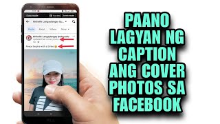 PAANO MAGLAGAY NG CAPTION SA COVER PHOTO SA FACEBOOK [upl. by Enitnemelc488]