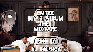 2024 Emtee DIY3 ALBUM THE MIXTAPE PROD BY DJ DOLPHCAemtee dance dj xtraa dj DOLPHCA [upl. by Schonfield]