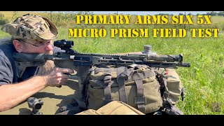 PRIMARY ARMS SLx 5x Micro Prism Field Test [upl. by Akiria]