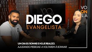 VOON Lá com Diego Evangelista  Ajudando pessoas a voltarem a sonhar [upl. by Knowles349]