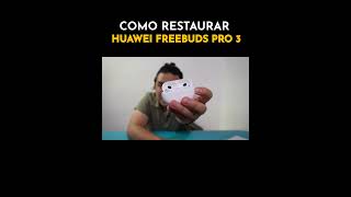 CÓMO FORMATEAR HUAWEI FREEBUDS PRO 3 [upl. by Crow]