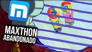 MAXTHON ES UN NAVEGADOR ABANDONADO [upl. by Ecirtap9]