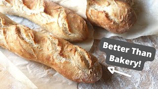 Bakery Style Baguettes  Make Classic French Bread At Home [upl. by Cordelia372]