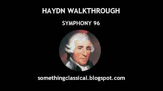 HAYDN  SYMPHONY 96 quotMIRACLEquot full analysis [upl. by Yuma]