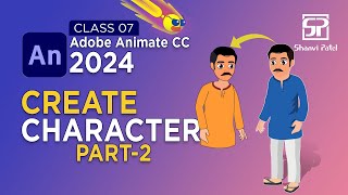 Adobe Animate CC 2024 Advance Level Create Character  2D Animation  Hindi  Part 2 [upl. by Oicnedurp718]