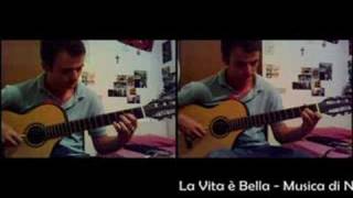 La vita è Bella  N Piovani  guitar duo [upl. by Ayitahs]