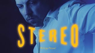 Philipp Poisel  Stereo Official Video [upl. by Riordan]