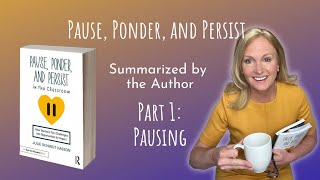 Pause Ponder and Persist Summarized by the Author Part 1 [upl. by Karissa]