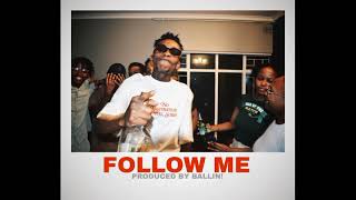 DASHBOYTHEPLUG  Follow Me Official Audio [upl. by Zurek]