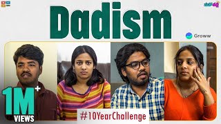 Dadism  10yearchallenge  Mahathalli  Tamada Media [upl. by Hsaka]