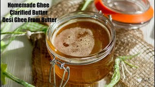 Homemade Ghee From Unsalted Butter  Desi Ghee From Butter  How to make Clarified Butter Desi Ghee [upl. by Tavie997]