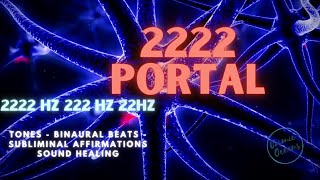 2222 portal  2222 hz 222 hz 22hz Meditation Music Live 222 Portal on Feb 2 2022 [upl. by Abshier]