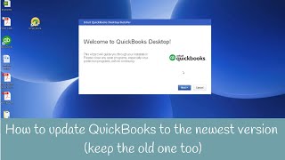 How to update QuickBooks to the newest version you can keep the previous version too [upl. by Pittel330]