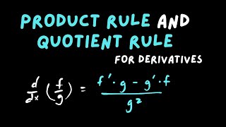 Product and Quotient Rule For Derivatives [upl. by Ahsiem]