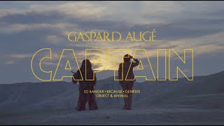 Gaspard Augé  Captain Official Video [upl. by Ioved]