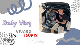 ΤΟΠΟΘΕΤΗΣΗ ΚΑΘΙΣΜΑΤΟΣ COLETTO VIVARO ISOFIX  ΖΩΝΗ BOUTIQUE BEBE [upl. by Hanan821]