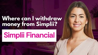 Where can I withdraw money from Simplii [upl. by Aven]