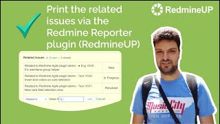 Print the related issues via the Redmine Reporter plugin [upl. by Evoy]