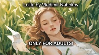 ONLY FOR ADULTS Lolita by Vladimir Nabokov  full audiobook in English 12  Free Audiobook [upl. by Schaffel]