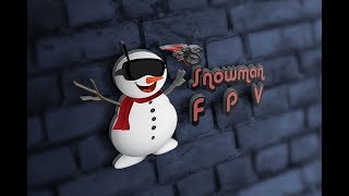 Snowman FPV  blue falcon  In memory of JC RIP [upl. by Micheline]