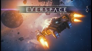 EVERSPACE 119 [upl. by Eraste]